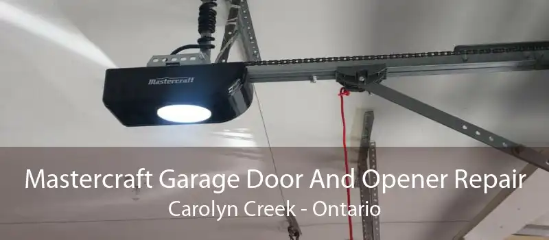 Mastercraft Garage Door And Opener Repair Carolyn Creek - Ontario
