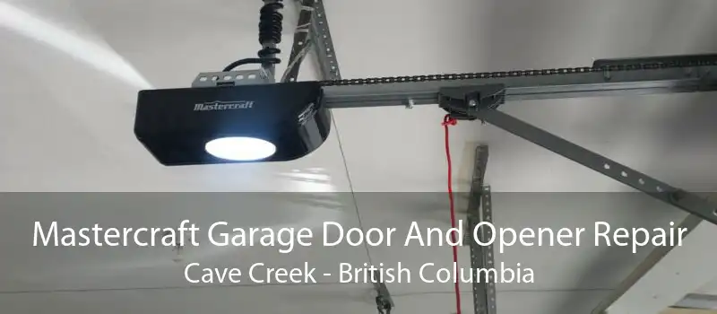 Mastercraft Garage Door And Opener Repair Cave Creek - British Columbia
