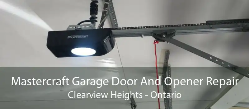 Mastercraft Garage Door And Opener Repair Clearview Heights - Ontario