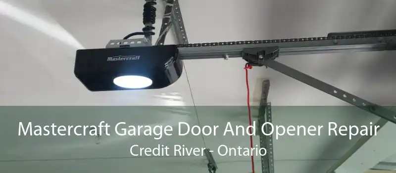 Mastercraft Garage Door And Opener Repair Credit River - Ontario