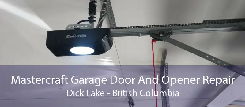 Mastercraft Garage Door And Opener Repair Dick Lake - British Columbia