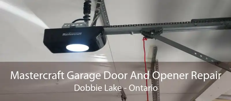 Mastercraft Garage Door And Opener Repair Dobbie Lake - Ontario
