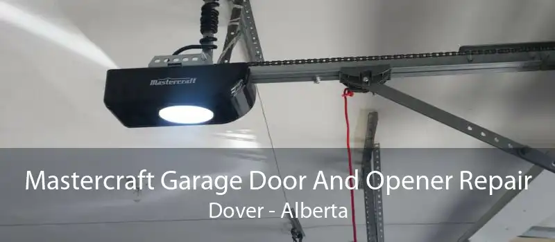 Mastercraft Garage Door And Opener Repair Dover - Alberta