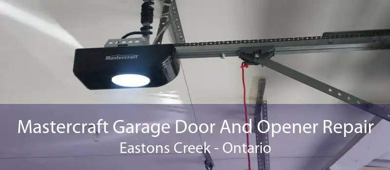 Mastercraft Garage Door And Opener Repair Eastons Creek - Ontario