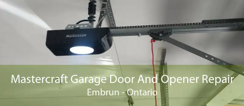 Mastercraft Garage Door And Opener Repair Embrun - Ontario