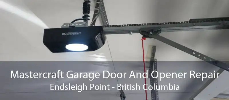 Mastercraft Garage Door And Opener Repair Endsleigh Point - British Columbia