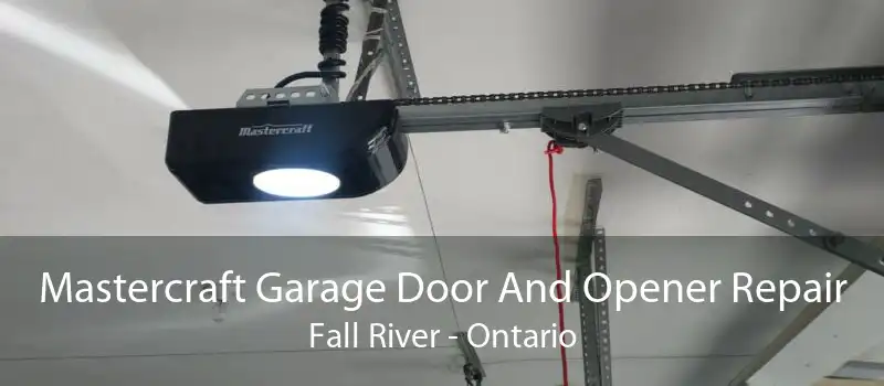 Mastercraft Garage Door And Opener Repair Fall River - Ontario