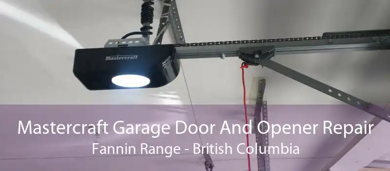 Mastercraft Garage Door And Opener Repair Fannin Range - British Columbia