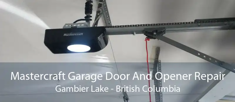 Mastercraft Garage Door And Opener Repair Gambier Lake - British Columbia