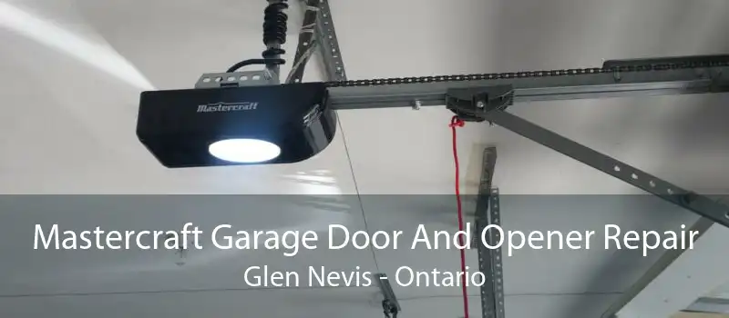 Mastercraft Garage Door And Opener Repair Glen Nevis - Ontario