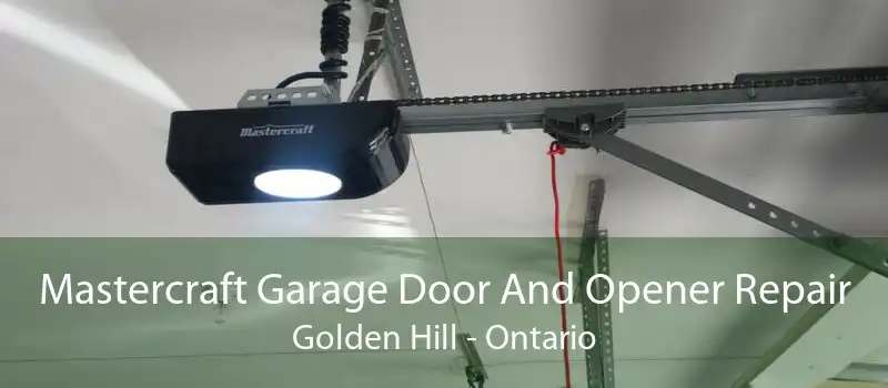Mastercraft Garage Door And Opener Repair Golden Hill - Ontario