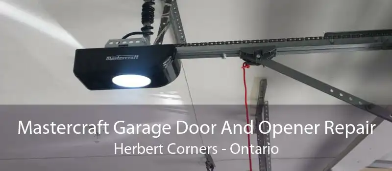 Mastercraft Garage Door And Opener Repair Herbert Corners - Ontario