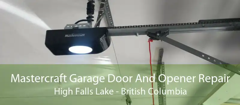 Mastercraft Garage Door And Opener Repair High Falls Lake - British Columbia