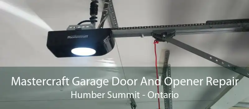 Mastercraft Garage Door And Opener Repair Humber Summit - Ontario