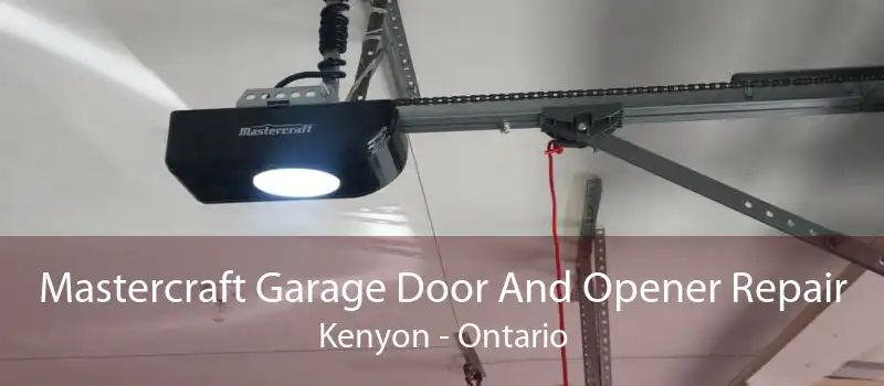 Mastercraft Garage Door And Opener Repair Kenyon - Ontario