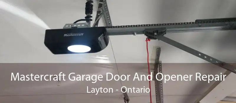 Mastercraft Garage Door And Opener Repair Layton - Ontario