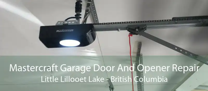 Mastercraft Garage Door And Opener Repair Little Lillooet Lake - British Columbia