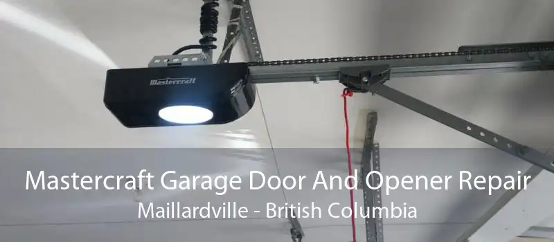 Mastercraft Garage Door And Opener Repair Maillardville - British Columbia