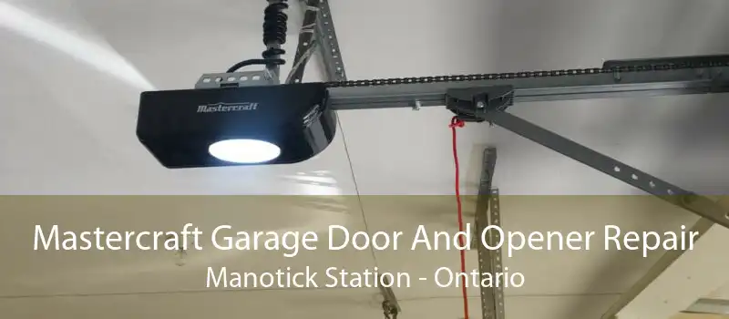 Mastercraft Garage Door And Opener Repair Manotick Station - Ontario