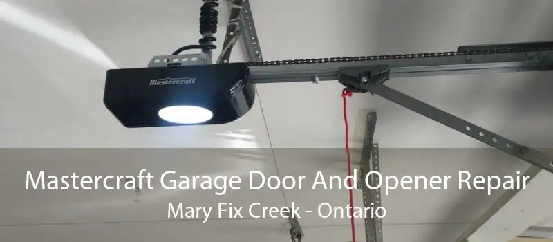 Mastercraft Garage Door And Opener Repair Mary Fix Creek - Ontario