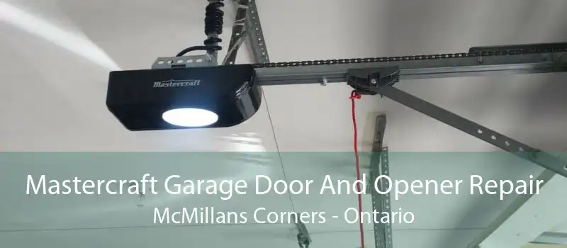 Mastercraft Garage Door And Opener Repair McMillans Corners - Ontario