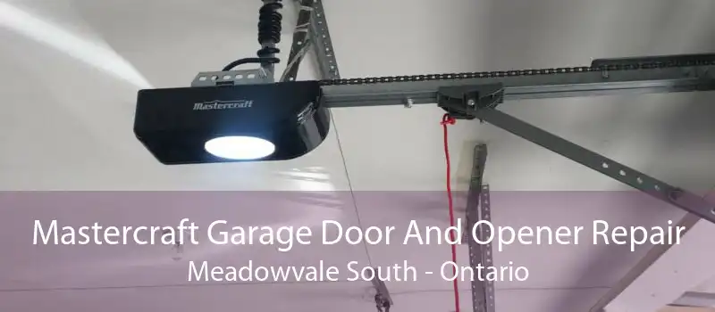 Mastercraft Garage Door And Opener Repair Meadowvale South - Ontario