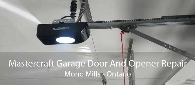 Mastercraft Garage Door And Opener Repair Mono Mills - Ontario