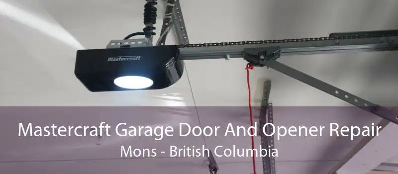 Mastercraft Garage Door And Opener Repair Mons - British Columbia