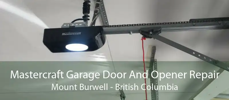Mastercraft Garage Door And Opener Repair Mount Burwell - British Columbia