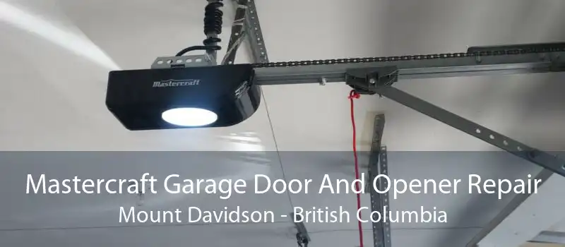 Mastercraft Garage Door And Opener Repair Mount Davidson - British Columbia