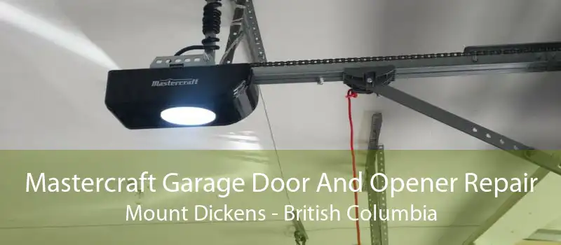Mastercraft Garage Door And Opener Repair Mount Dickens - British Columbia
