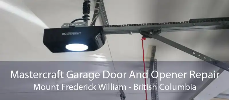 Mastercraft Garage Door And Opener Repair Mount Frederick William - British Columbia