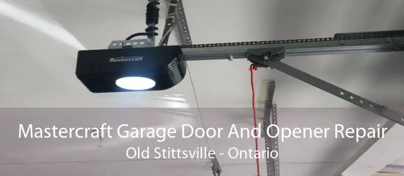 Mastercraft Garage Door And Opener Repair Old Stittsville - Ontario