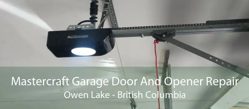 Mastercraft Garage Door And Opener Repair Owen Lake - British Columbia