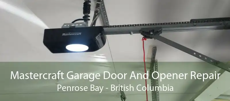 Mastercraft Garage Door And Opener Repair Penrose Bay - British Columbia