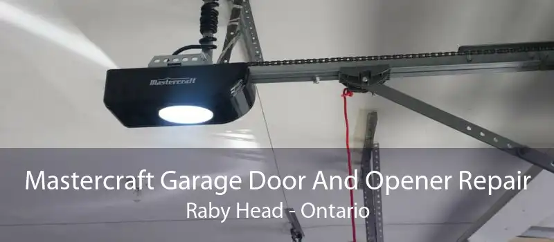 Mastercraft Garage Door And Opener Repair Raby Head - Ontario