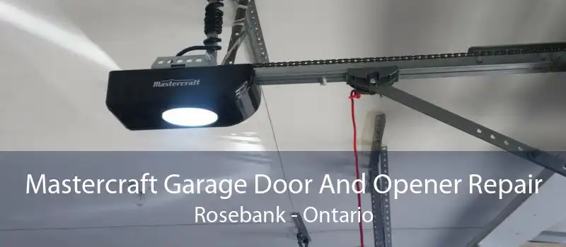 Mastercraft Garage Door And Opener Repair Rosebank - Ontario