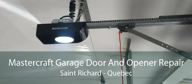 Mastercraft Garage Door And Opener Repair Saint Richard - Quebec