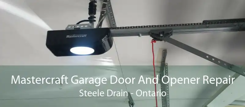 Mastercraft Garage Door And Opener Repair Steele Drain - Ontario