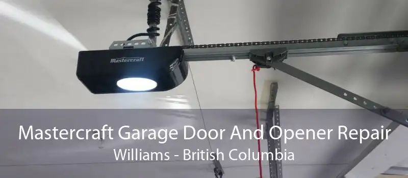 Mastercraft Garage Door And Opener Repair Williams - British Columbia