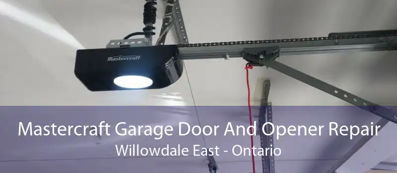 Mastercraft Garage Door And Opener Repair Willowdale East - Ontario