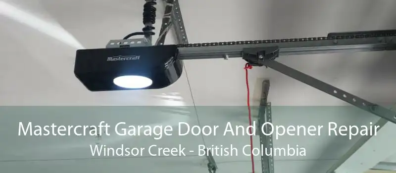 Mastercraft Garage Door And Opener Repair Windsor Creek - British Columbia