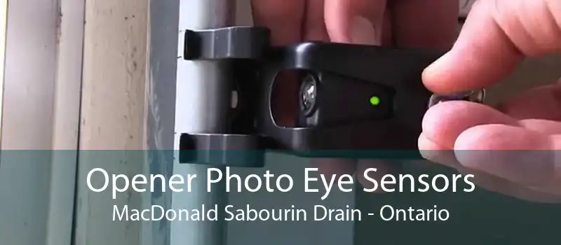 Opener Photo Eye Sensors MacDonald Sabourin Drain - Ontario