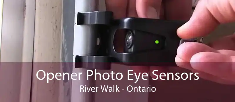 Opener Photo Eye Sensors River Walk - Ontario