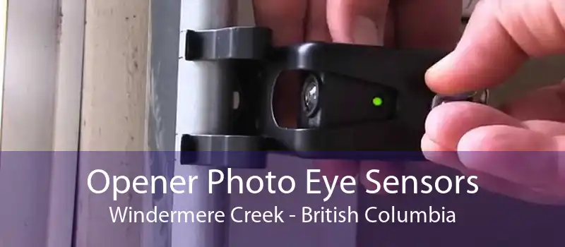 Opener Photo Eye Sensors Windermere Creek - British Columbia
