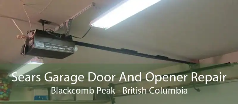 Sears Garage Door And Opener Repair Blackcomb Peak - British Columbia