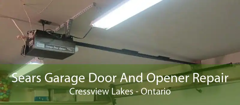Sears Garage Door And Opener Repair Cressview Lakes - Ontario