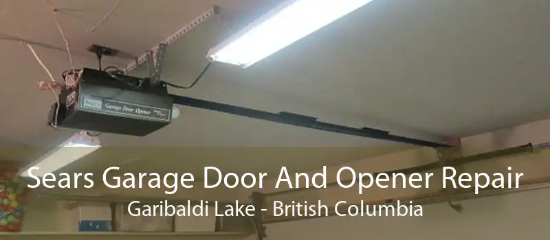 Sears Garage Door And Opener Repair Garibaldi Lake - British Columbia