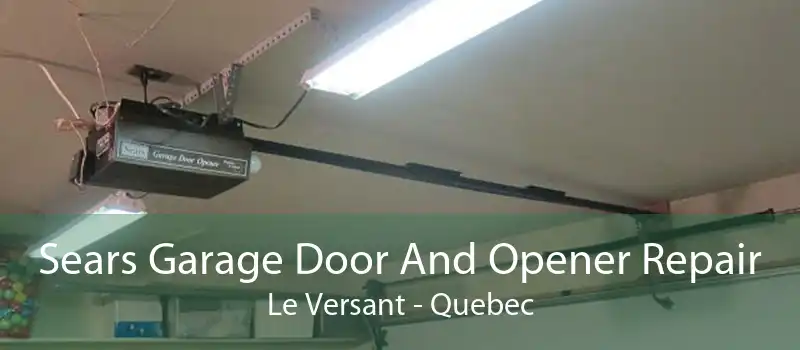 Sears Garage Door And Opener Repair Le Versant - Quebec