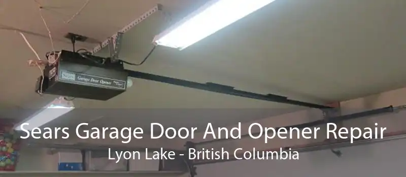 Sears Garage Door And Opener Repair Lyon Lake - British Columbia
